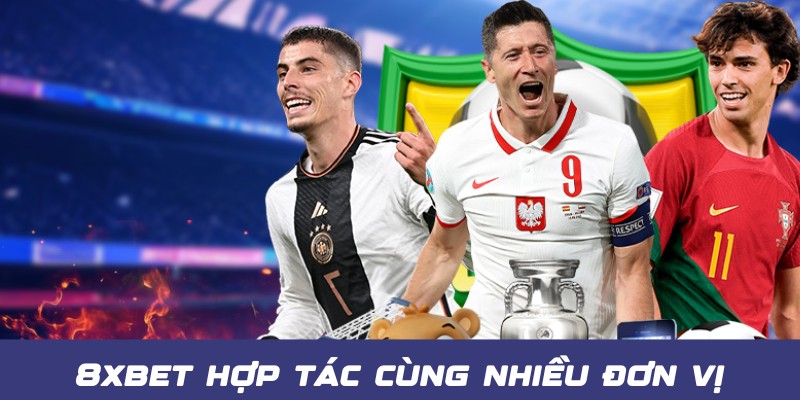 Về Chúng Tôi 8XBET - Website Giải Trí Thịnh Hành Top 1 2 Về chúng tôi 8XBET hợp tác cùng nhiều đối tác uy tín
